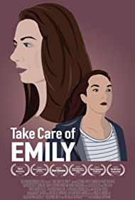 Take Care of Emily (2019)